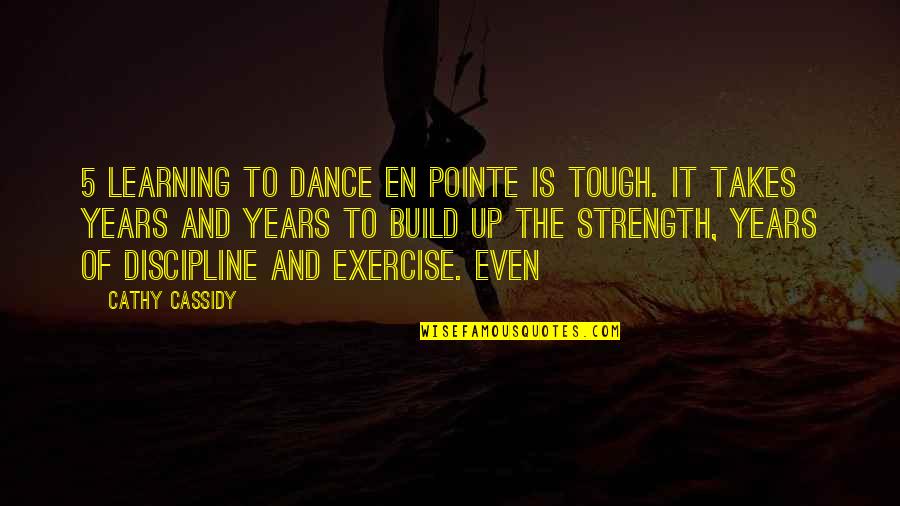 Quotes Belle And Sebastian Quotes By Cathy Cassidy: 5 Learning to dance en pointe is tough. Quotes Belle And Sebastian Quotes By Cathy Cassidy: 5 Learning to dance en pointe is tough.