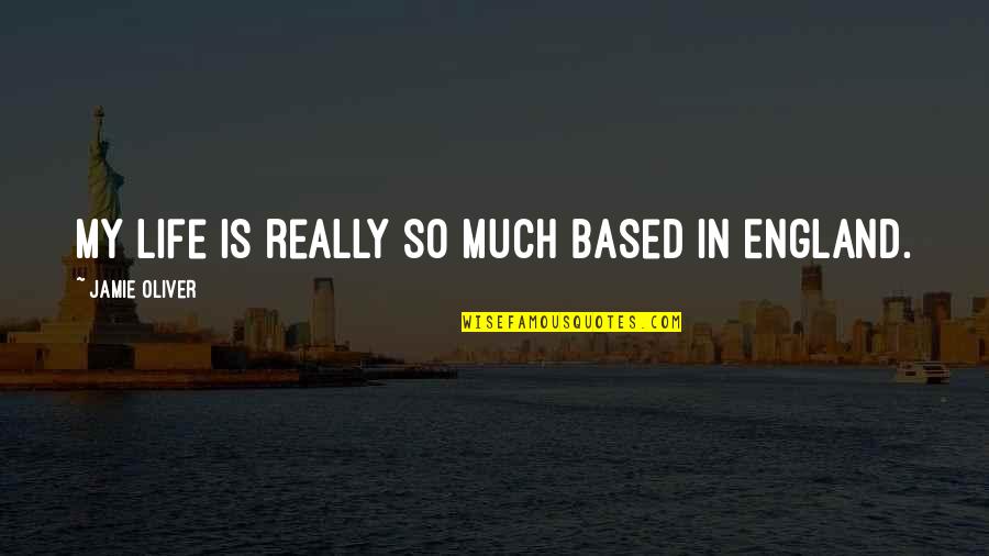 Quotes Camus Myth Of Sisyphus Quotes By Jamie Oliver: My life is really so much based in Quotes Camus Myth Of Sisyphus Quotes By Jamie Oliver: My life is really so much based in