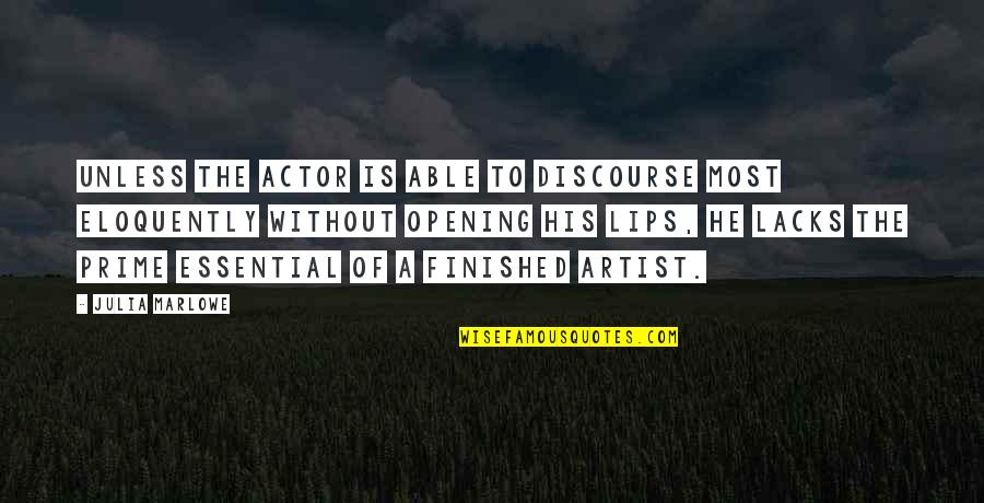 Quotes Commonwealth Of Nations Quotes By Julia Marlowe: Unless the actor is able to discourse most
