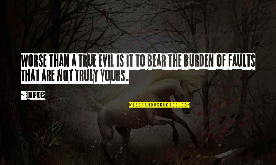 Quotes Double Quotes By Euripides: Worse than a true evil is it to