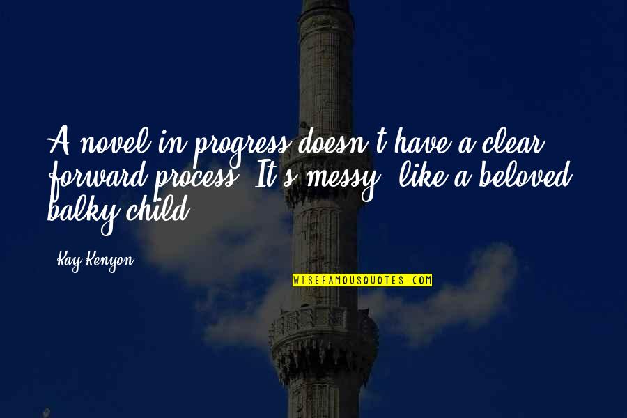Quotes Fallout New Vegas Quotes By Kay Kenyon: A novel in progress doesn't have a clear, Quotes Fallout New Vegas Quotes By Kay Kenyon: A novel in progress doesn't have a clear,