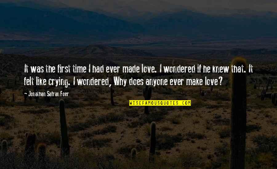 Quotes Feasible Quotes By Jonathan Safran Foer: It was the first time I had ever