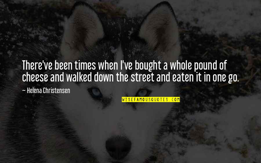 Quotes Filled With Anger Quotes By Helena Christensen: There've been times when I've bought a whole
