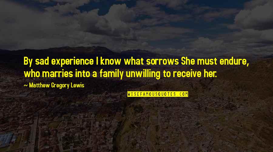 Quotes Foucault Madness And Civilization Quotes By Matthew Gregory Lewis: By sad experience I know what sorrows She Quotes Foucault Madness And Civilization Quotes By Matthew Gregory Lewis: By sad experience I know what sorrows She