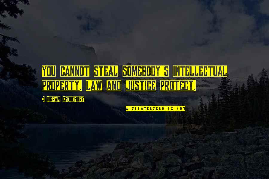 Quotes Fragment Raiderz Quotes By Bikram Choudhury: You cannot steal somebody's intellectual property. Law and Quotes Fragment Raiderz Quotes By Bikram Choudhury: You cannot steal somebody's intellectual property. Law and