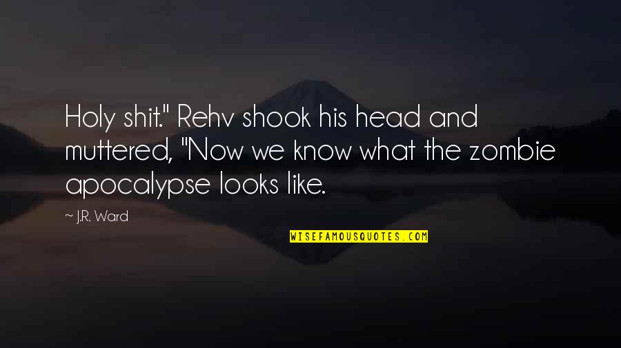 Quotes From Dune About Religion Quotes By J.R. Ward: Holy shit." Rehv shook his head and muttered, Quotes From Dune About Religion Quotes By J.R. Ward: Holy shit." Rehv shook his head and muttered,
