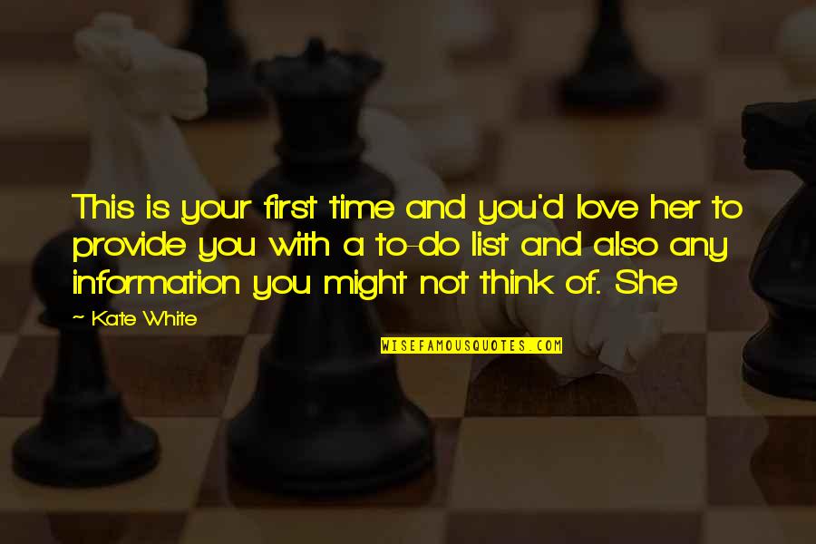Quotes Generator Online Quotes By Kate White: This is your first time and you'd love Quotes Generator Online Quotes By Kate White: This is your first time and you'd love