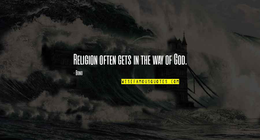 Quotes Komik Detective Conan Quotes By Bono: Religion often gets in the way of God.