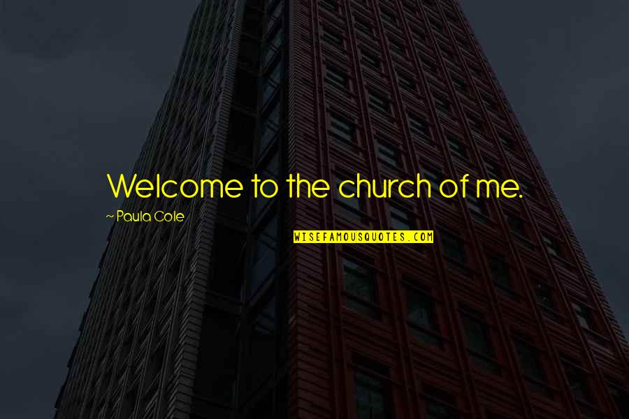 Quotes Luther Bbc Quotes By Paula Cole: Welcome to the church of me.
