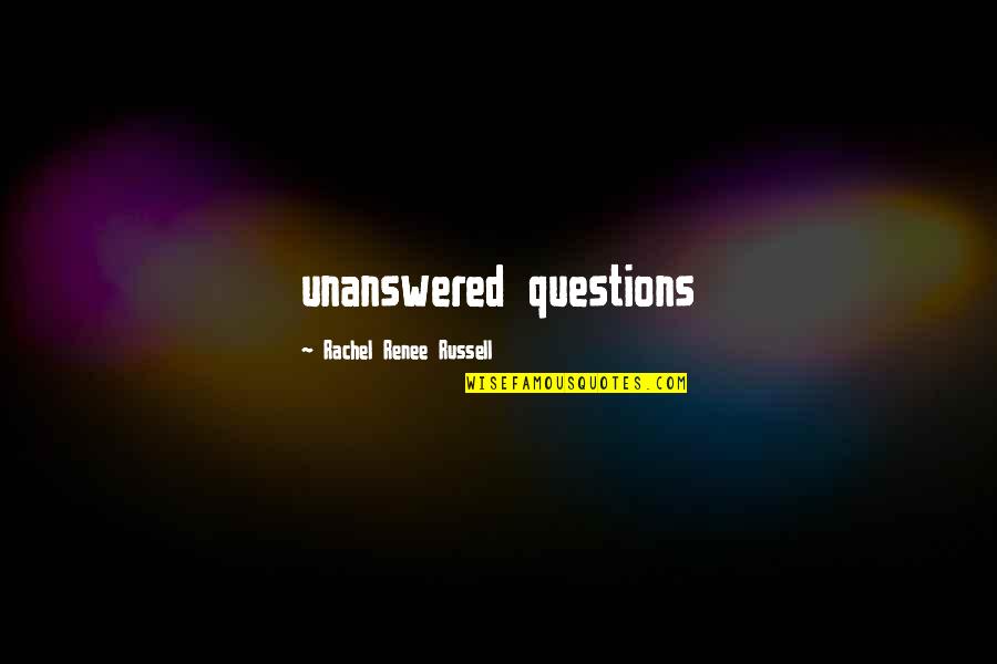 Quotes Marks For Quotes By Rachel Renee Russell: unanswered questions