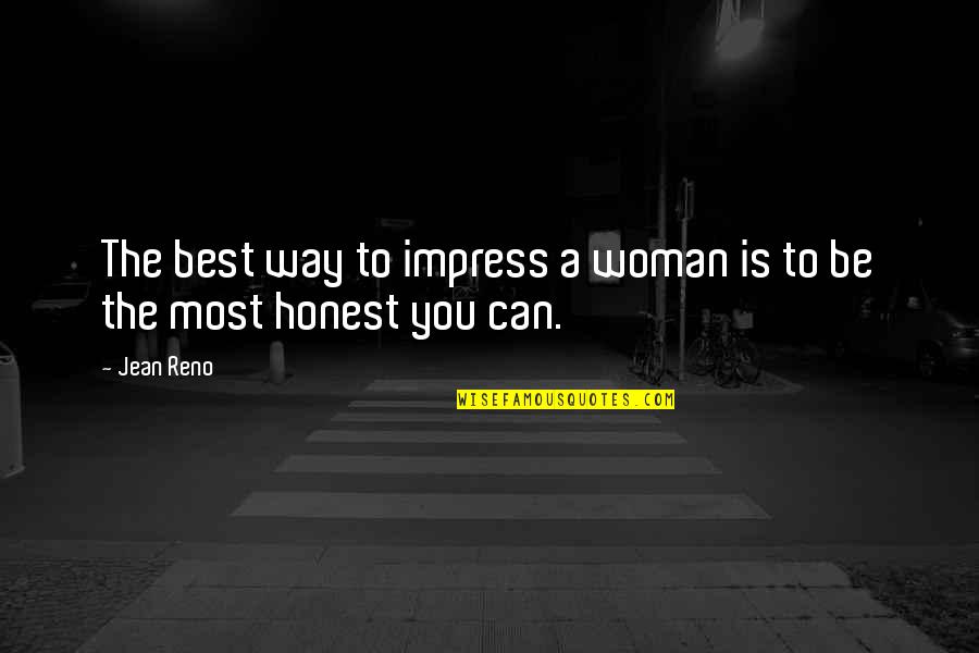 Quotes Olvido Quotes By Jean Reno: The best way to impress a woman is