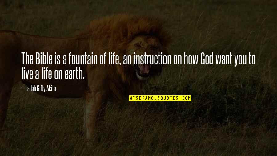 Quotes On God Quotes By Lailah Gifty Akita: The Bible is a fountain of life, an