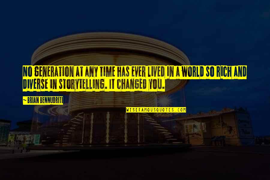 Quotes Palimpsest Quotes By Brian Bennudriti: No generation at any time has ever lived Quotes Palimpsest Quotes By Brian Bennudriti: No generation at any time has ever lived