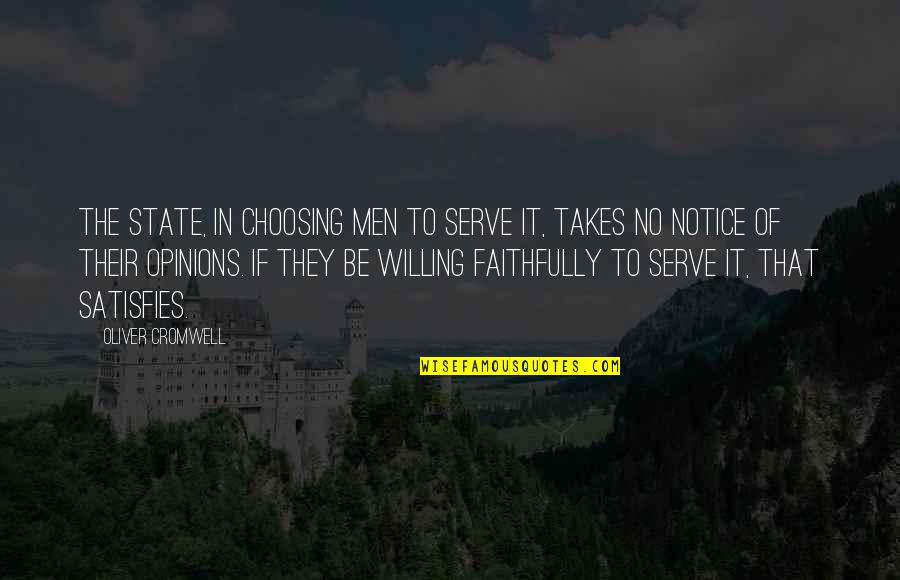 Quotes Pemuda Indonesia Quotes By Oliver Cromwell: The State, in choosing men to serve it,