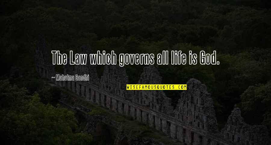 Quotes Pernikahan Islam Quotes By Mahatma Gandhi: The Law which governs all life is God.
