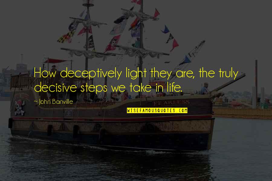 Quotes Png Tumblr Quotes By John Banville: How deceptively light they are, the truly decisive