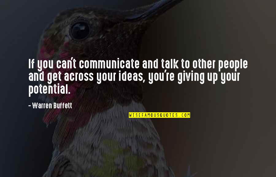 Quotes Rajneesh Quotes By Warren Buffett: If you can't communicate and talk to other