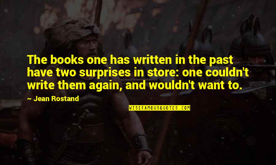 Quotes Roronoa Zoro Quotes By Jean Rostand: The books one has written in the past Quotes Roronoa Zoro Quotes By Jean Rostand: The books one has written in the past