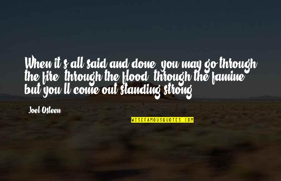 Quotes Sastrawan Indonesia Quotes By Joel Osteen: When it's all said and done, you may
