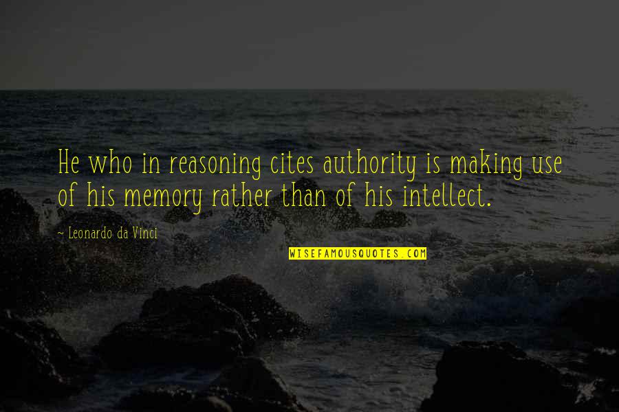 Quotes Soe Hok Gie Quotes By Leonardo Da Vinci: He who in reasoning cites authority is making