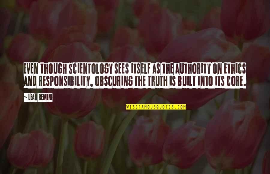 Quotes Specialization Is For Insects Quotes By Leah Remini: Even though Scientology sees itself as the authority Quotes Specialization Is For Insects Quotes By Leah Remini: Even though Scientology sees itself as the authority