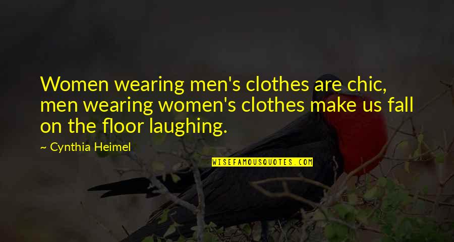Quotes Tristes En Espanol Quotes By Cynthia Heimel: Women wearing men's clothes are chic, men wearing Quotes Tristes En Espanol Quotes By Cynthia Heimel: Women wearing men's clothes are chic, men wearing