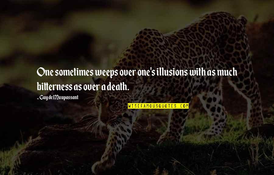 Quotes Urdu Sms Quotes By Guy De Maupassant: One sometimes weeps over one's illusions with as