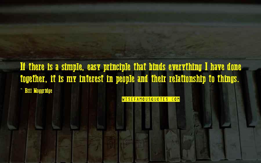 Quotes Vector Free Download Quotes By Bill Moggridge: If there is a simple, easy principle that