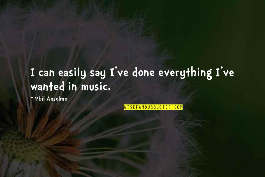 Quotes Vector Free Download Quotes By Phil Anselmo: I can easily say I've done everything I've Quotes Vector Free Download Quotes By Phil Anselmo: I can easily say I've done everything I've