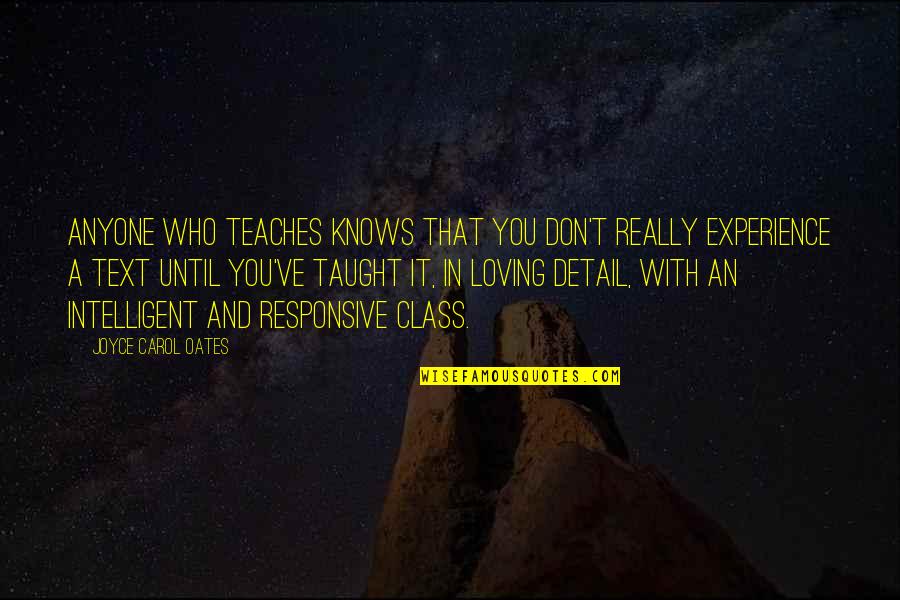 Quotes Vector Free Quotes By Joyce Carol Oates: Anyone who teaches knows that you don't really