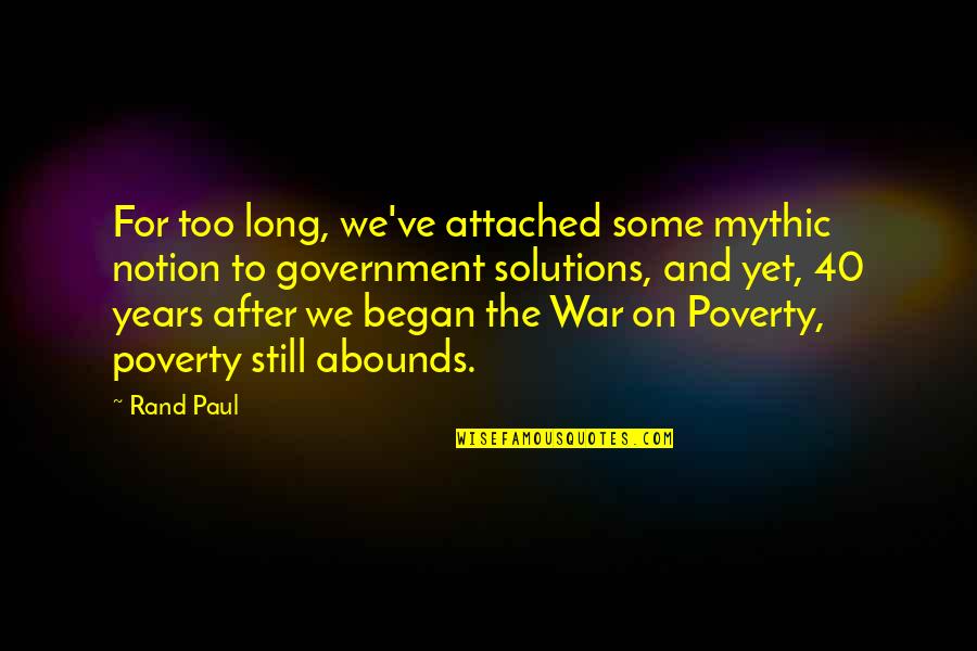 Quotes Widget Quotes By Rand Paul: For too long, we've attached some mythic notion Quotes Widget Quotes By Rand Paul: For too long, we've attached some mythic notion