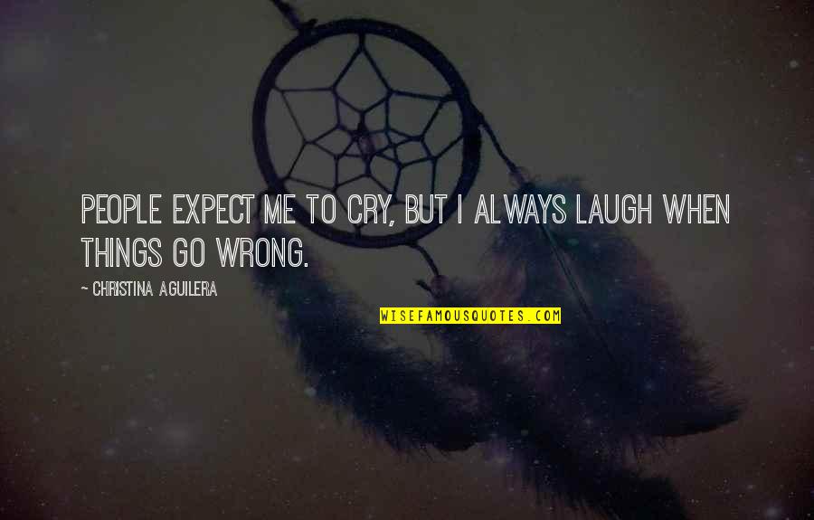 Quotes Wrath Of Khan Quotes By Christina Aguilera: People expect me to cry, but I always Quotes Wrath Of Khan Quotes By Christina Aguilera: People expect me to cry, but I always