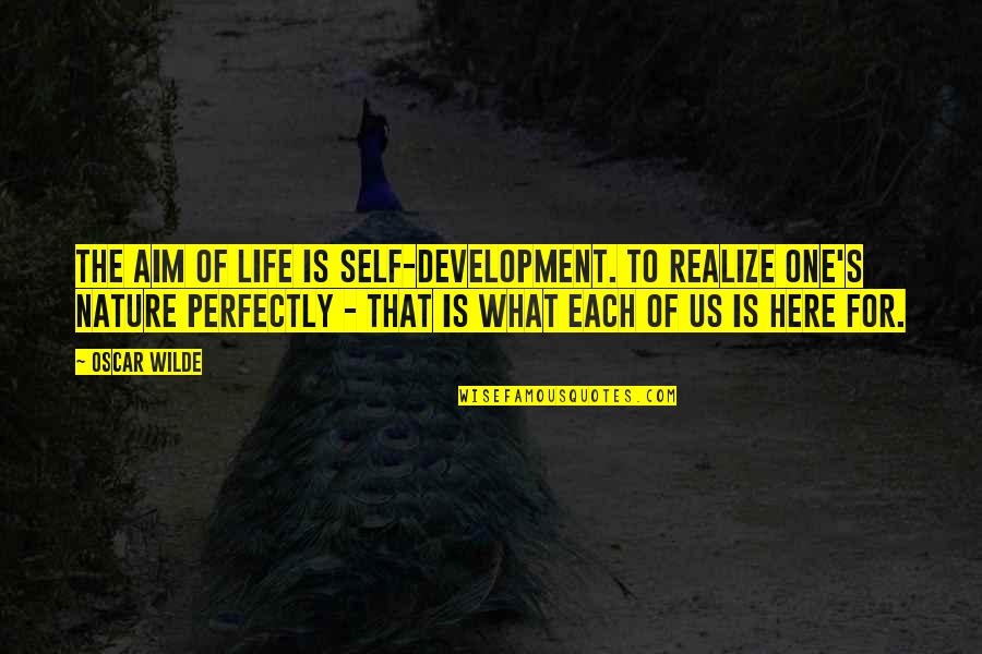 Quotes Zeno Of Citium Quotes By Oscar Wilde: The aim of life is self-development. To realize