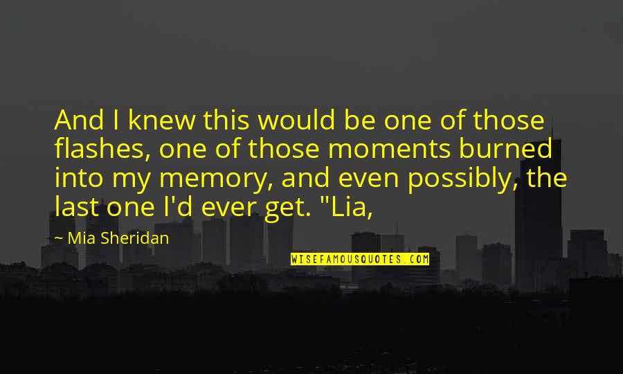 R Lyeh Quotes By Mia Sheridan: And I knew this would be one of
