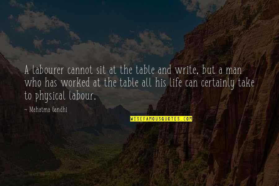 R Write Table Without Quotes By Mahatma Gandhi: A labourer cannot sit at the table and R Write Table Without Quotes By Mahatma Gandhi: A labourer cannot sit at the table and