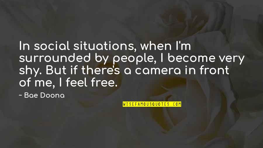 Ra Lafferty Quotes By Bae Doona: In social situations, when I'm surrounded by people, Ra Lafferty Quotes By Bae Doona: In social situations, when I'm surrounded by people,