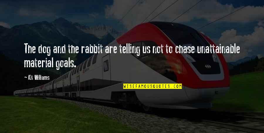 Rabbit And Dog Quotes By Kit Williams: The dog and the rabbit are telling us