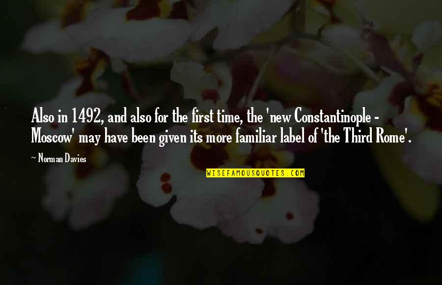 Rabilon Quotes By Norman Davies: Also in 1492, and also for the first