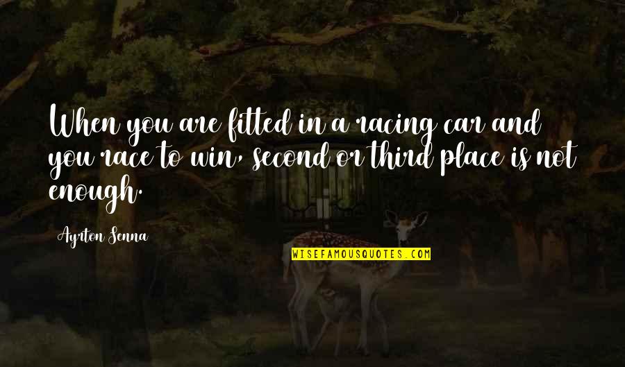 Race Car Racing Quotes By Ayrton Senna: When you are fitted in a racing car Race Car Racing Quotes By Ayrton Senna: When you are fitted in a racing car