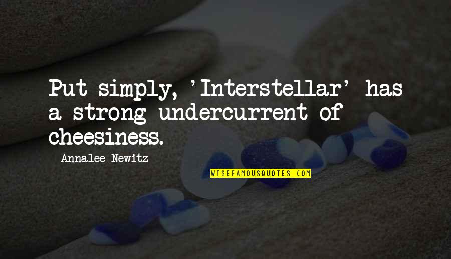 Race In Wide Sargasso Sea Quotes By Annalee Newitz: Put simply, 'Interstellar' has a strong undercurrent of Race In Wide Sargasso Sea Quotes By Annalee Newitz: Put simply, 'Interstellar' has a strong undercurrent of