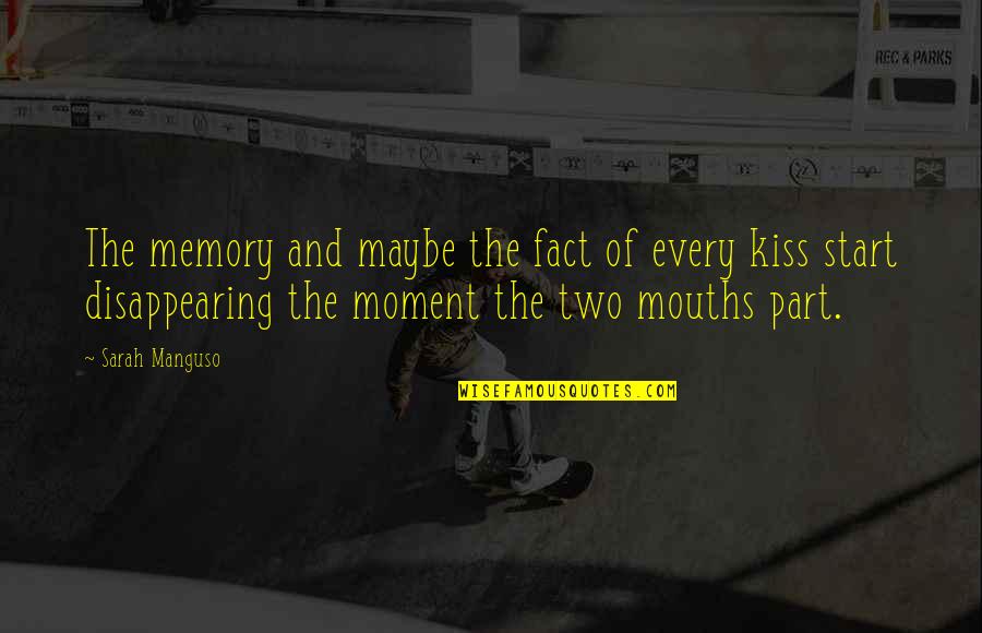 Racheter Des Quotes By Sarah Manguso: The memory and maybe the fact of every Racheter Des Quotes By Sarah Manguso: The memory and maybe the fact of every