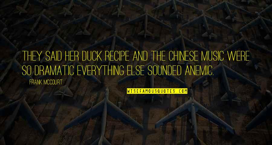 Racism In Huck Finn Quotes By Frank McCourt: They said her duck recipe and the Chinese Racism In Huck Finn Quotes By Frank McCourt: They said her duck recipe and the Chinese