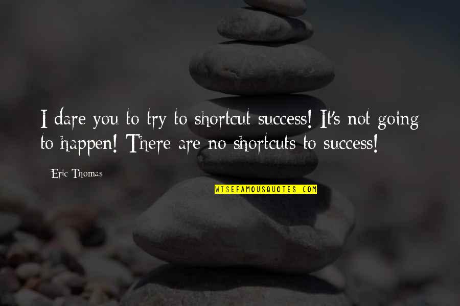 Racket Nested Quotes By Eric Thomas: I dare you to try to shortcut success! Racket Nested Quotes By Eric Thomas: I dare you to try to shortcut success!