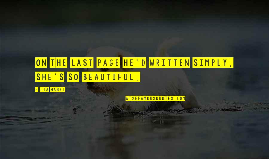 Radarska Quotes By Lia Habel: On the last page he'd written simply, She's