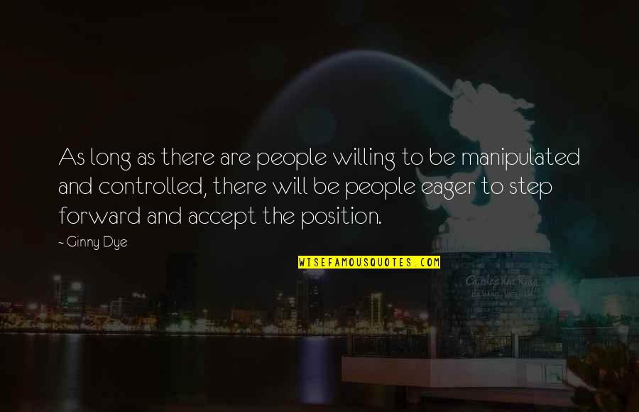 Radha Blank Quotes By Ginny Dye: As long as there are people willing to Radha Blank Quotes By Ginny Dye: As long as there are people willing to
