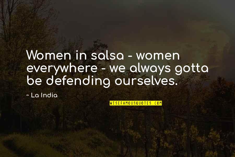 Radimo Udarnicki Quotes By La India: Women in salsa - women everywhere - we