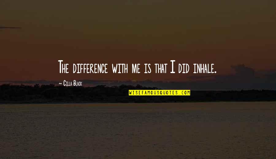 Radio Mirchi Quotes By Cilla Black: The difference with me is that I did