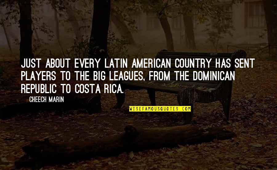 Radiofonicas Quotes By Cheech Marin: Just about every Latin American country has sent Radiofonicas Quotes By Cheech Marin: Just about every Latin American country has sent