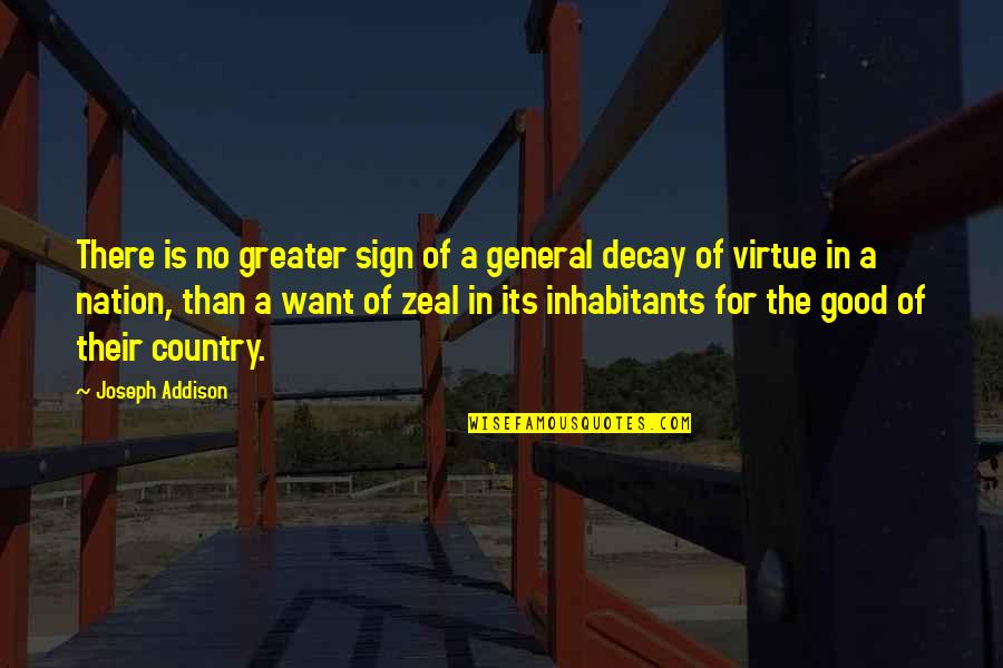Rafed Chasm Quotes By Joseph Addison: There is no greater sign of a general Rafed Chasm Quotes By Joseph Addison: There is no greater sign of a general