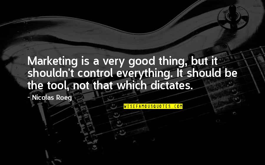 Rahmer Z51 Quotes By Nicolas Roeg: Marketing is a very good thing, but it Rahmer Z51 Quotes By Nicolas Roeg: Marketing is a very good thing, but it